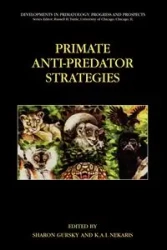 Primate Anti-Predator Strategies - Gursky-Doyen Sharon