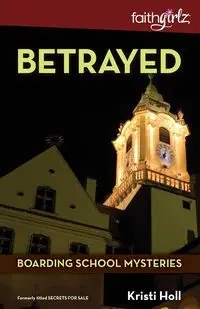 Betrayed - Kristi Holl