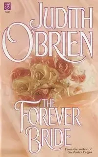 The Forever Bride - Judith O'Brien