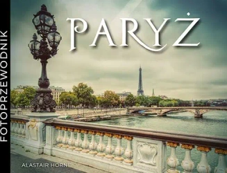 Paryż - Horne Alastair