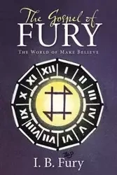 The Gospel of Fury - Fury I. B.