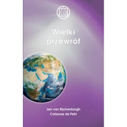 Wielki przewrót - Jan van Rijckenborgh, Petri Catarose de