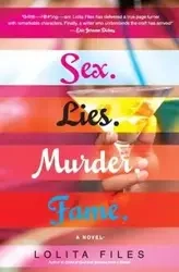 Sex.Lies.Murder.Fame. - Lolita Files