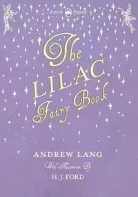 The Lilac Fairy Book - Lang Andrew