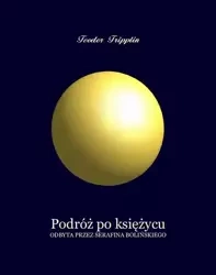 eBook Podróż po Księżycu odbyta przez Serafina Bolińskiego - Teodor Tripplin epub mobi