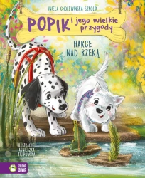 Popik i jego wielkie przygody. Harce nad rzeką - Aniela Cholewińska-Szkolik, Agnieszka Filipowska