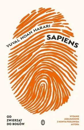Sapiens. Od zwierząt do bogów - Noah Harari Yuval