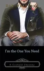 I'm the One You Need - Rob Mattews