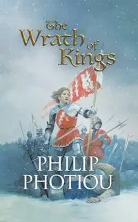 The Wrath of Kings - Philip Photiou