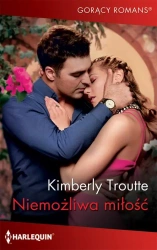 eBook Niemożliwa miłość - Kimberly Troutte mobi epub