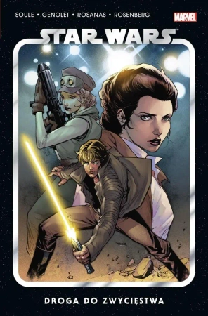 Star Wars T.5 Droga do zwycięstwa - Charles Soule, Andrs Genolet, Ramon Rosanas, Bart