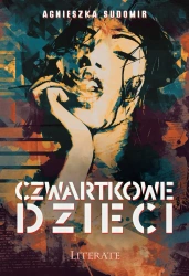 eBook Czwartkowe dzieci - Agnieszka Sudomir epub mobi