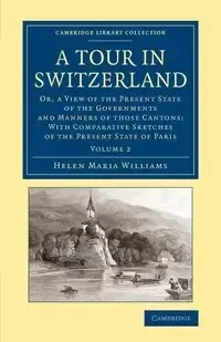 A Tour in Switzerland - Williams Helen Maria