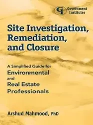 Site Investigation, Remediation, and Closure - Mahmood Arshud