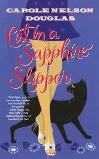 CAT IN A SAPPHIRE SLIPPER - DOUGLAS CAROLE NELSON