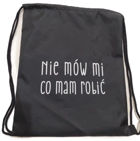 Worek plecak Nie mów mi co mam robić - Pajacyk