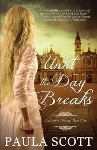Until The Day Breaks - Scott Paula