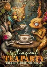 Whimsical Tea Party Coloring Book for Adults - Publishing Monsoon