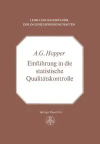Einfuhrung in Die Statistische Qualitatskontrolle - Hopper A. G.