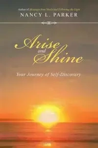 Arise and Shine - Parker Nancy L.