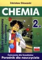 Chemia 2a ćw LO. Poradnik dla nauczyciela - Zdzisław Głowacki