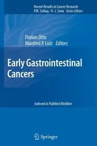 Early Gastrointestinal Cancers - Otto Florian