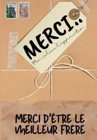 Merci D'être Le Meilleur Frère - Publishing Group The Life Graduate