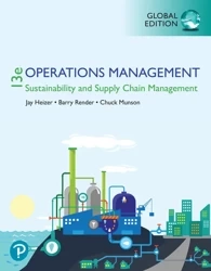 Operations Management: Sustainability and Supply Chain Management,13th Global Edition - Jay Heizer, Barry Render, Chuck Munson