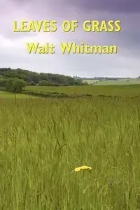 Leaves of Grass - Whitman Walt