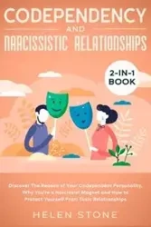 Codependency and Narcissistic Relationships 2-in-1 Book - Helen Stone