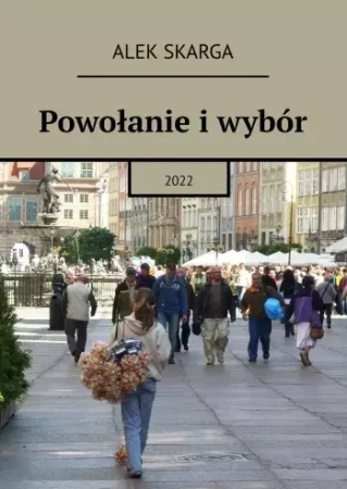 Powołanie i wybór - Alek Skarga