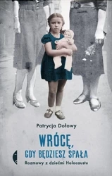 Wrócę, gdy będziesz spała - Patrycja Dołowy