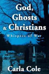 God, Ghosts & Christians - Cole Carla