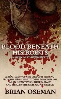 Blood Beneath His Boots - Brian Oseman