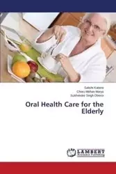 Oral Health Care for the Elderly - Kataria Sakshi