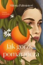 eBook Jak gorzka pomarańcza - Milena Palminteri epub mobi