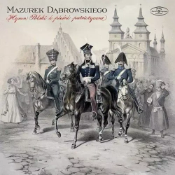 Echa ojczyzny. Mazurek Dąbrowskiego. Hymn Polski i pieśni patriotyczne, CD