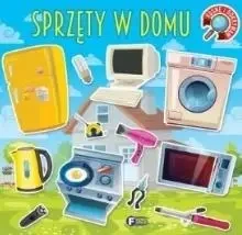 Rosnę i odkrywam. Sprzęty w domu - praca zbiorowa