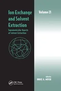 Ion Exchange and Solvent Extraction - Moyer Bruce A