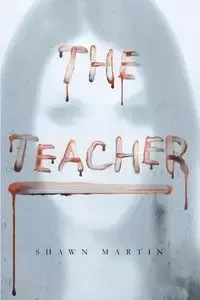 The Teacher - Martin Shawn