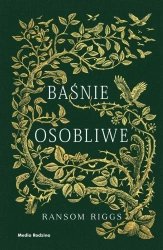 Baśnie osobliwe - Ransom Riggs, Andrew Davidson