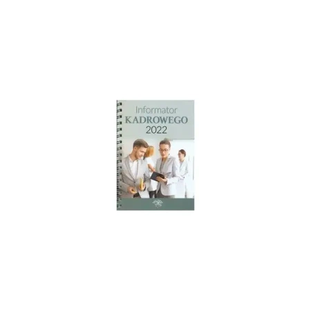 Informator kadrowego 2022 - PRACA ZBIOROWA
