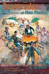 Desperados of New Mexico - F. Stanley