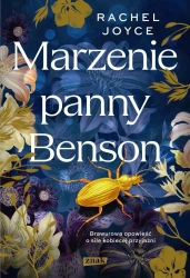 Marzenie panny Benson - Rachel Joyce, Dominika Chylińska