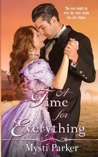 A Time for Everything - Parker Mysti