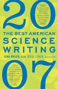 The Best American Science Writing (2007) - Gina Kolata