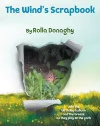 The Wind's Scrapbook - Donaghy Rolla