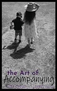 The Art of Accompanying - Phil Daughtry