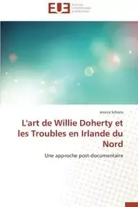 L'art de willie doherty et les troubles en irlande du nord - SCHONS-J