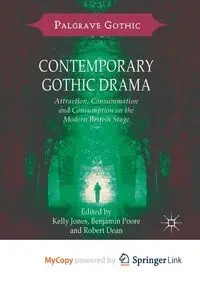 Contemporary Gothic Drama - Jones Kelly